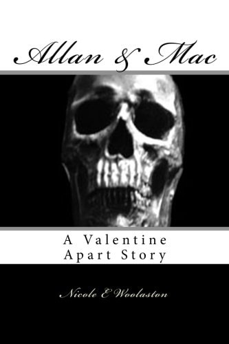 Allan and Mac A Valentine Apart Story
