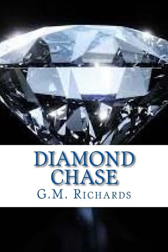 Diamond Chase Explosive Mix of Intrigue, Adventure and Passion