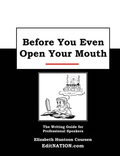Before You Even Open Your Mouth The Writing Guide for Professional Speakers