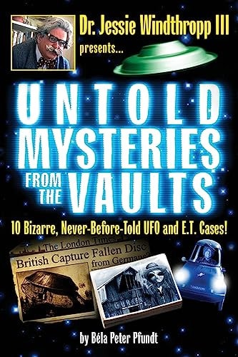 Untold Mysteries from the Vaults Black and White Edition
