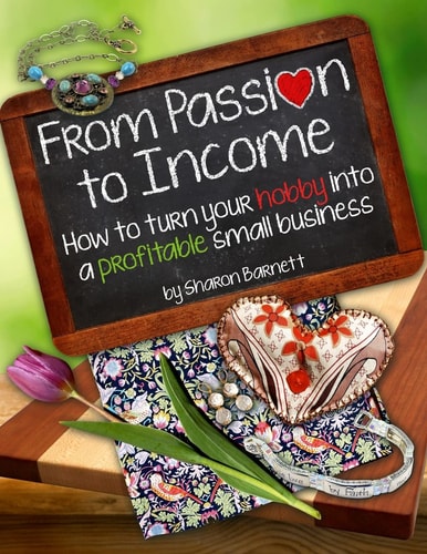 From Passion to Income How to Turn Your Hobby Into a Profitable Small Business