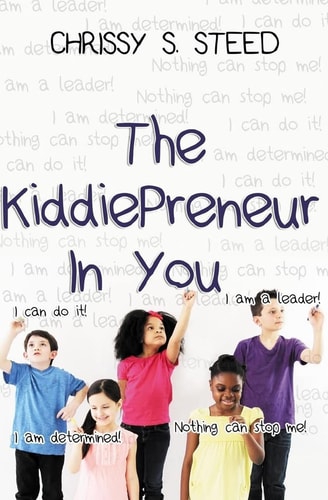 The KiddiePreneur In You