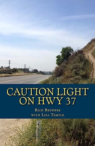 Caution Light On Hwy 37 My Big Life in a Small Town