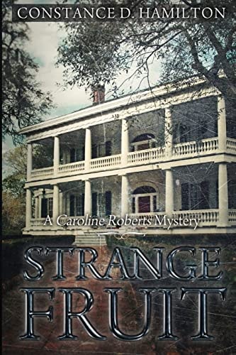 Strange Fruit A Caroline Roberts Mystery