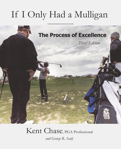 If I Only Had a Mulligan The Process of Excellence