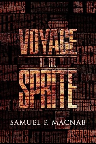 Voyage of the Sprite Dramatic Adventures at Sea with the Sprite Crew