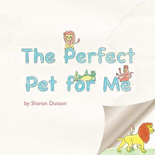 The Perfect Pet for Me