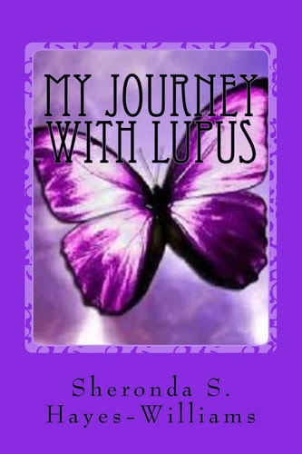 My Journey with Lupus From the Beginning to Now