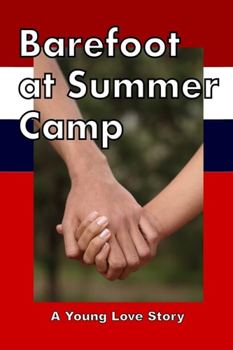 Barefoot at Summer Camp A Young Love Story (Young Adult Romance)