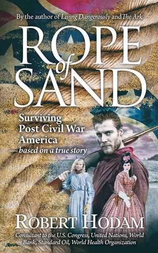 Rope of Sand Surviving Post Civil War America