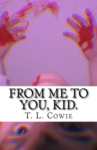 From Me to You, Kid.