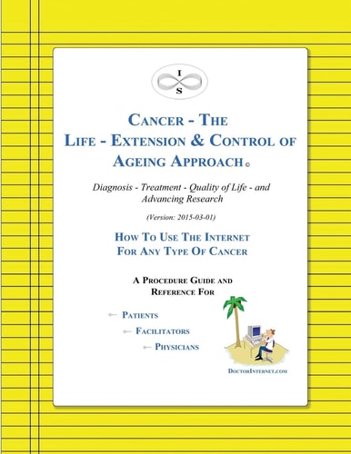 Cancer - the Life-Extension and Control of Ageing Approach