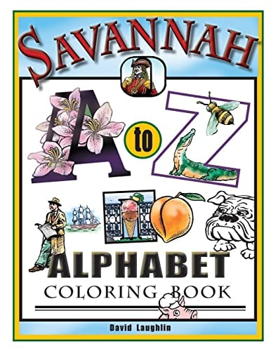 Savannah Alphabet Coloring Book Savannah a to Z
