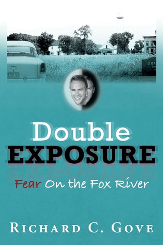 Double Exposure Fear on the Fox River