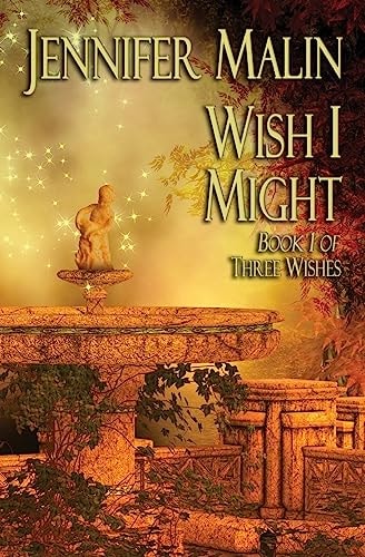 Wish I Might A Prequel to As You Wish