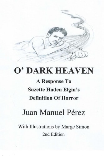 O' Dark Heaven A Response To Suzette Haden Elgin's Defintion of Horror