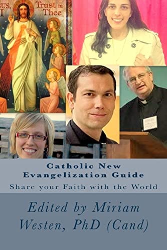 Catholic New Evangelization Guide Share Your Faith with the World