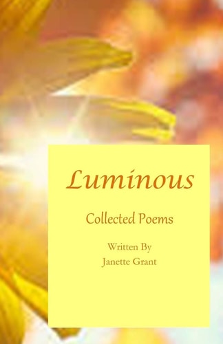 Luminous Collected Poems