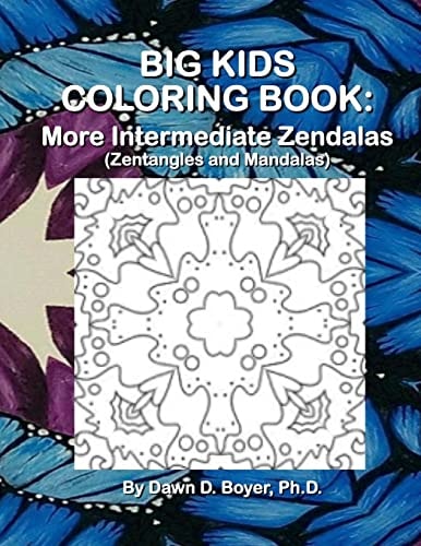 Big Kids Coloring Book More Intermediate Zendalas (Zentangled Mandalas)