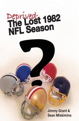 Deprived The Lost 1982 NFL Season