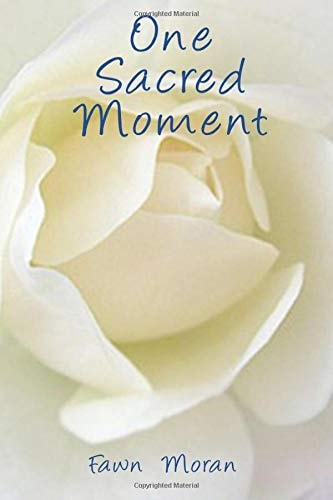 One Sacred Moment