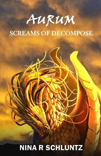 Aurum Screams of Decompose