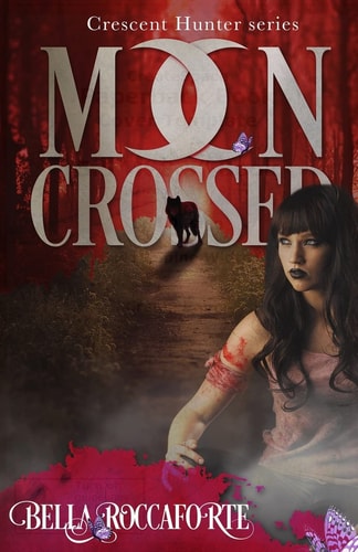Crescent Hunter #1 (Moon Crossed) Moon Crossed