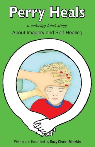 Perry Heals About Imagery and Self-Healing