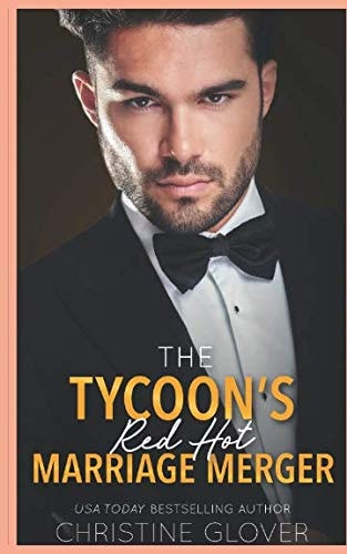 The Tycoon's Red Hot Marriage Merger