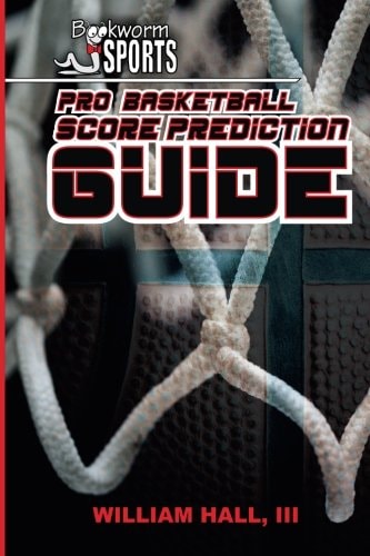 Pro Basketball Score Prediction Guide