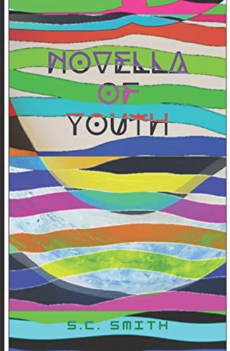 A Novella of Youth