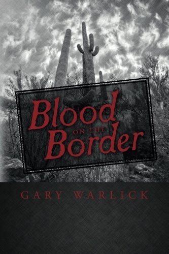 Blood on the Border