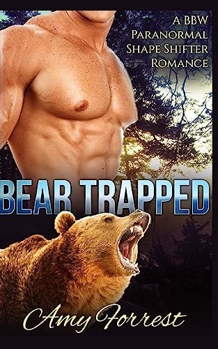 Bear Trapped A BBW Paranormal Shapeshifter Romance