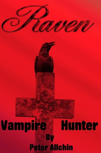 Raven Vampire Hunter