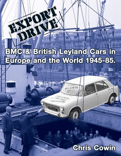 Export Drive BMC & British Leyland Cars in Europe and the World