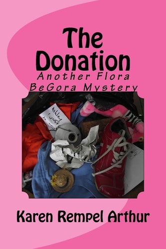 The Donation Another Flora BeGora Mystery