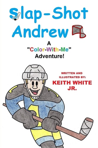 Slap-Shot Andrew A Color-With-Me Adventure!