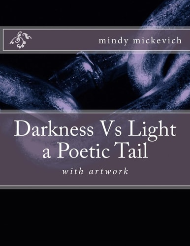 Darkness Vs Light a Poetic Tail With Artwork