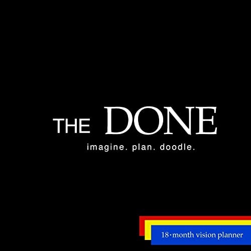 The DONE. Imagine. Plan. Doodle.
