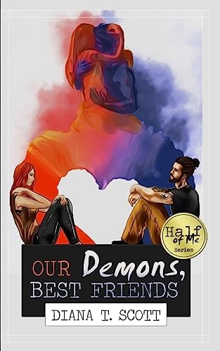 Our Demons, Best Friends