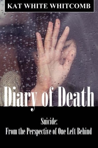 Diary of Death Suicide: From the Perspective of One Left Behind