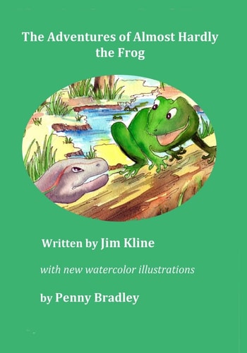 The Adventures of Almost Hardly the Frog Revised Edition