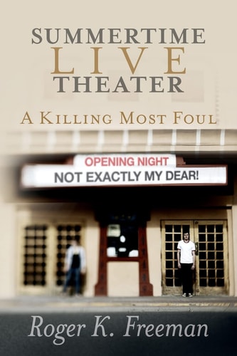 Summertime Live Theater A Killing Most Foul