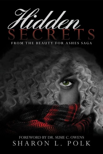 Hidden Secrets From the Beauty for Ashes Saga