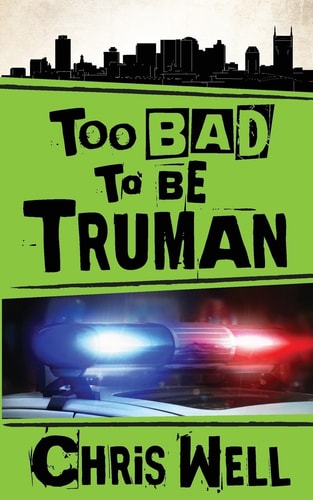 Too Bad to Be Truman