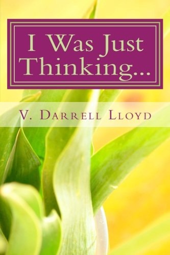 I Was Just Thinking... Thoughts on Love and Relationship