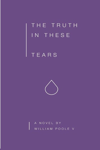 The Truth in These Tears