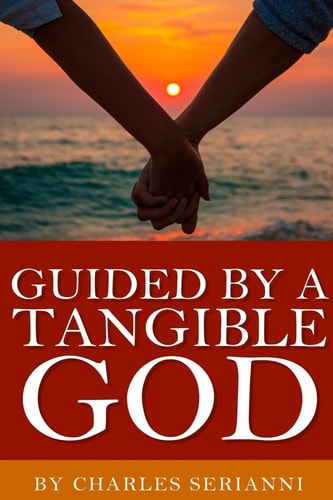 Guided by a Tangible God