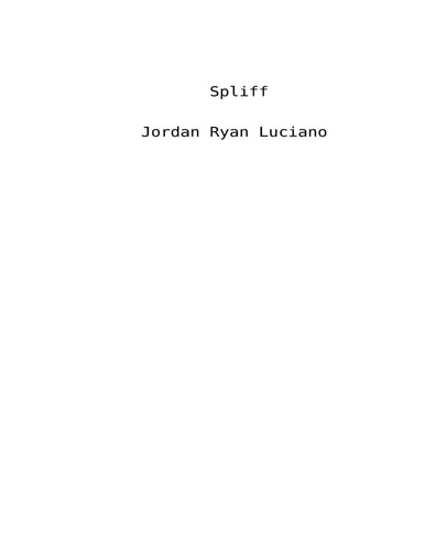 Spliff Original Screenplay