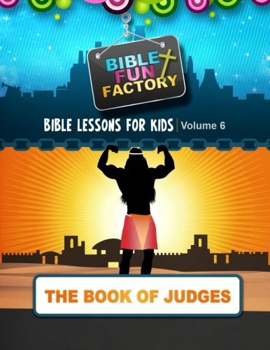 Bible Lessons for Kids Judges